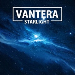 VANTERA - Starlight (Original Mix) Free DL link in description