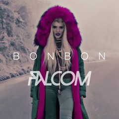 Era Istrefi - Bonbon (Falcom Remix)