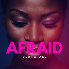 Afraid ft DJ Wes