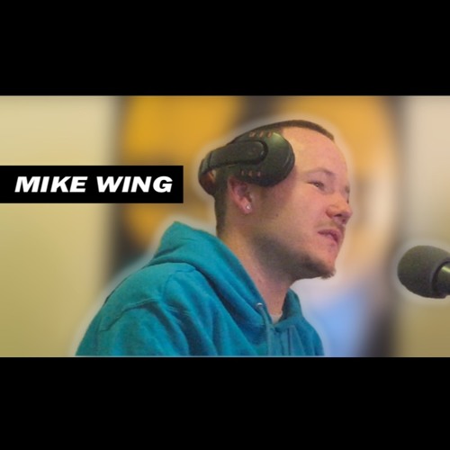 "One Time For Ya Mind" (Ep.1) ft. Mike Wing