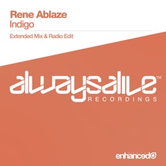 Rene Ablaze - Indigo [OUT NOW]