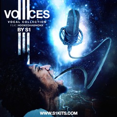 VOICES III VOCAL COLLECTION BY S1 feat. HOOKED HARMONX (AVAIL. AUG 3RD!!)