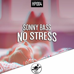 Sonny Bass - No Stress [Don Diablo Support]