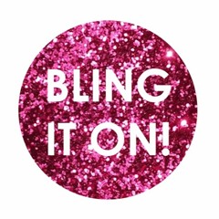 Bling it on