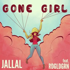 Gone Girl Feat. RDGLDGRN