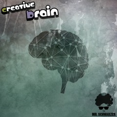 Mr. Schwarzer - Creative Brain (Original Mix)
