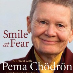 Smile At Fear with Pema Chodron Part 2 (Preview)