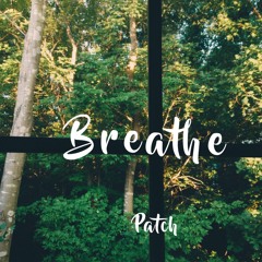 Patch - Breathe