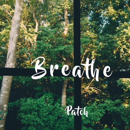 Patch - Breathe