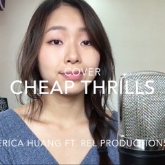Sia - (Cheap Thrills Cover) By Erica Huang Ft. Rel Productions