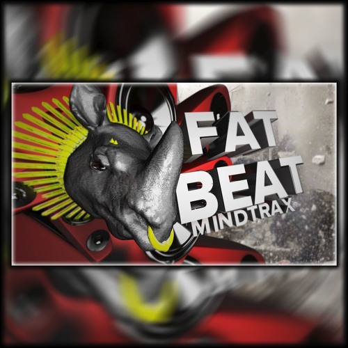 Mindtrax - Fat Beat (Original Mix)