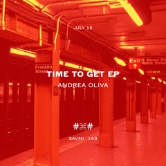 Andrea Oliva - Time To Get