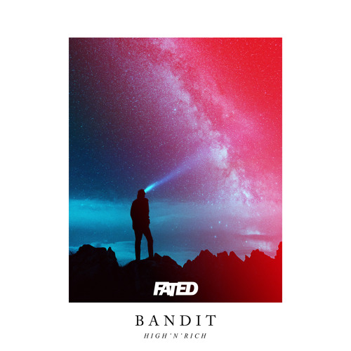 High 'n' Rich - Bandit