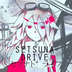 【VOCALOIDカバー】Fukase - 「Setsuna Drive / セツナドライブ」