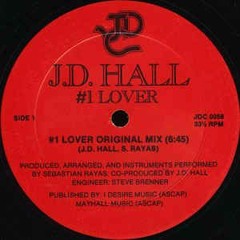 J.D. Hall ‎- #1 Lover (U.S.A. 1985)