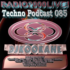 RADIO2000LIVE!-#085-DJKOOKANE-TECHNO-MIX