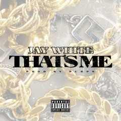 Jay White - Thats Me