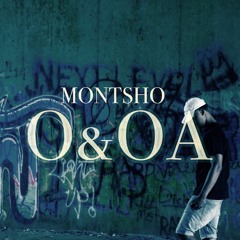Over & Over Again (Prod by: Young N Fly) - Montsho