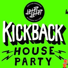KickBack House Party Mixtape 2