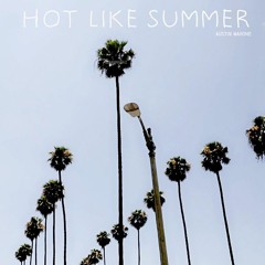 Hot Like Summer