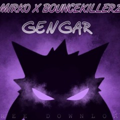 M1RK0 x Bouncekillerz - Gengar **FREE DOWNLOAD**
