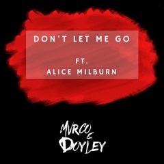 THE HYPERS - Dont Let Me Go Ft. Alice Milburn (Original Mix)
