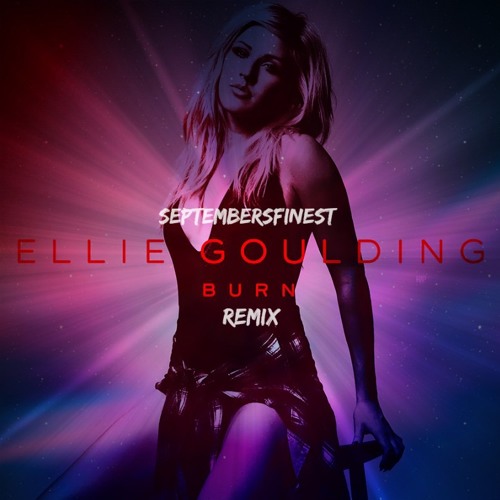 ellie goulding burn soundcloud ellie goulding burn soundcloud