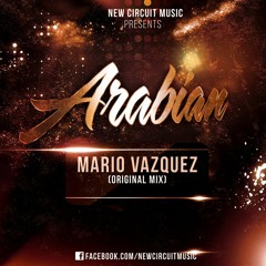 Mario Vzqz - Arabian (Original Mix) Demo