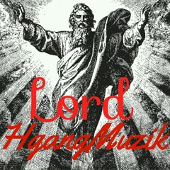 Lord -HgangMuzik