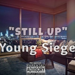 [Exclusive] Still Up (Feat. Pac)