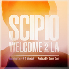Welcome 2 LA (Feat. Casey K & Mike Ant)