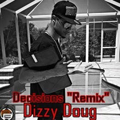 Decisons Remix [amplified]