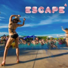 ESCAPE 2016 Pool Party - Summertime Music