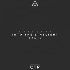 Trivecta - Into The Limelight (feat. Danyka Nadeau)(Corrupting The Population Remix)