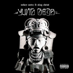Yung Gods ft Slug Christ (prod. Dirty Diablo)
