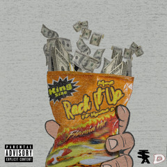 Mel - Rack it up Ft. Mysta B