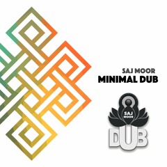 Saj Moor - Minimalist Dub - Preview (2016 ALBUM)