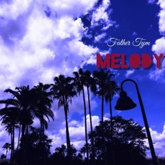 Melody [Prod. CH/\dY]