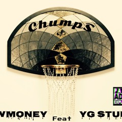 NewMoney feat YGstunt Chumps
