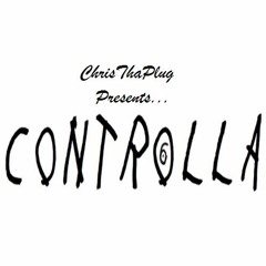 ChrisThaPlug-Controlla(PlugMix)(Remix)