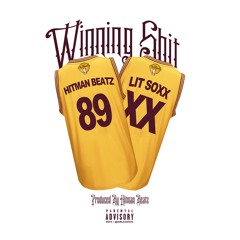 Winnin Shit- Lit Soxx X Hitman Beatz