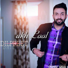 Akh Laal dilpreetdhillon