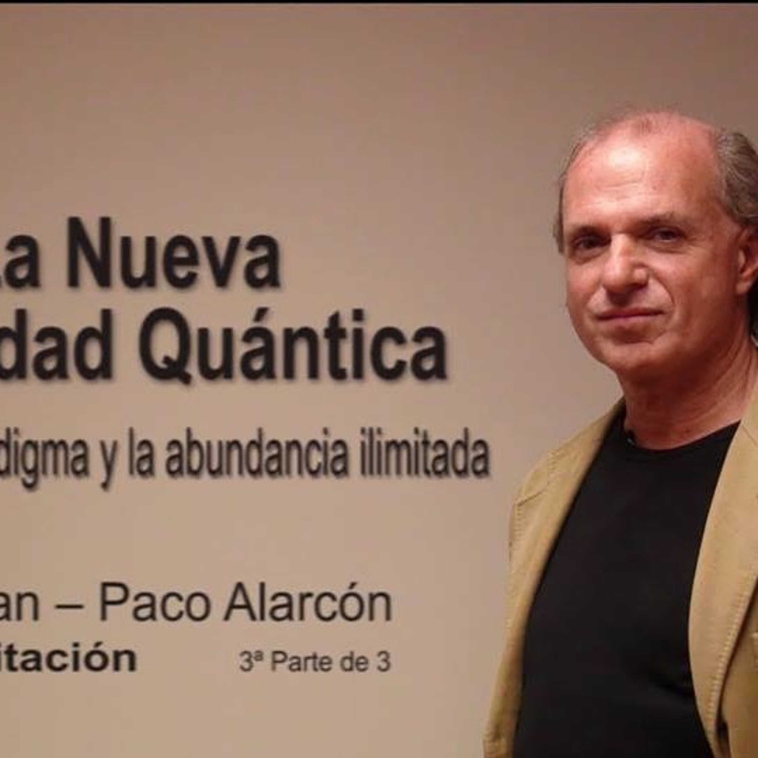 Podcast 2 Fisica Cuantica=Espiritualidad Explicada