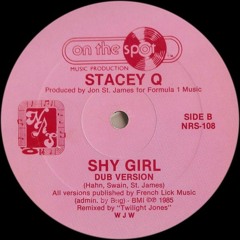 Stacey Q Shy Girl [Dub Version]