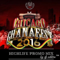 Chicago Ghanafest Highlife Promo mix by @djodikro™