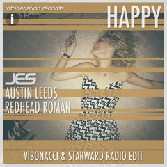 JES, Austin Leeds, & Redhead Roman "Happy" (Vibonacci & Starward Remix)