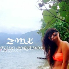 ZMK - Por Amor (for Poe Rani)
