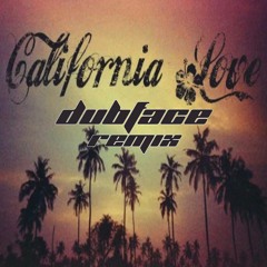 Tupac - California Love (DubFace Remix)