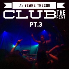 Club The Rest Pt3