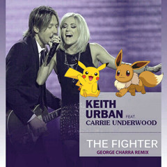 KEITH URBAN FT CARRIE UNDERWOOD THE FIGHTER (GEORGE CHARRA REMIX CLICK BUY FOR FREE DL!!!)
